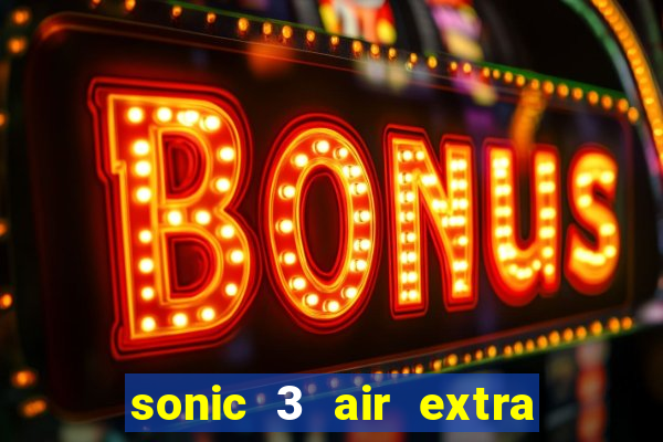 sonic 3 air extra slot origins amy